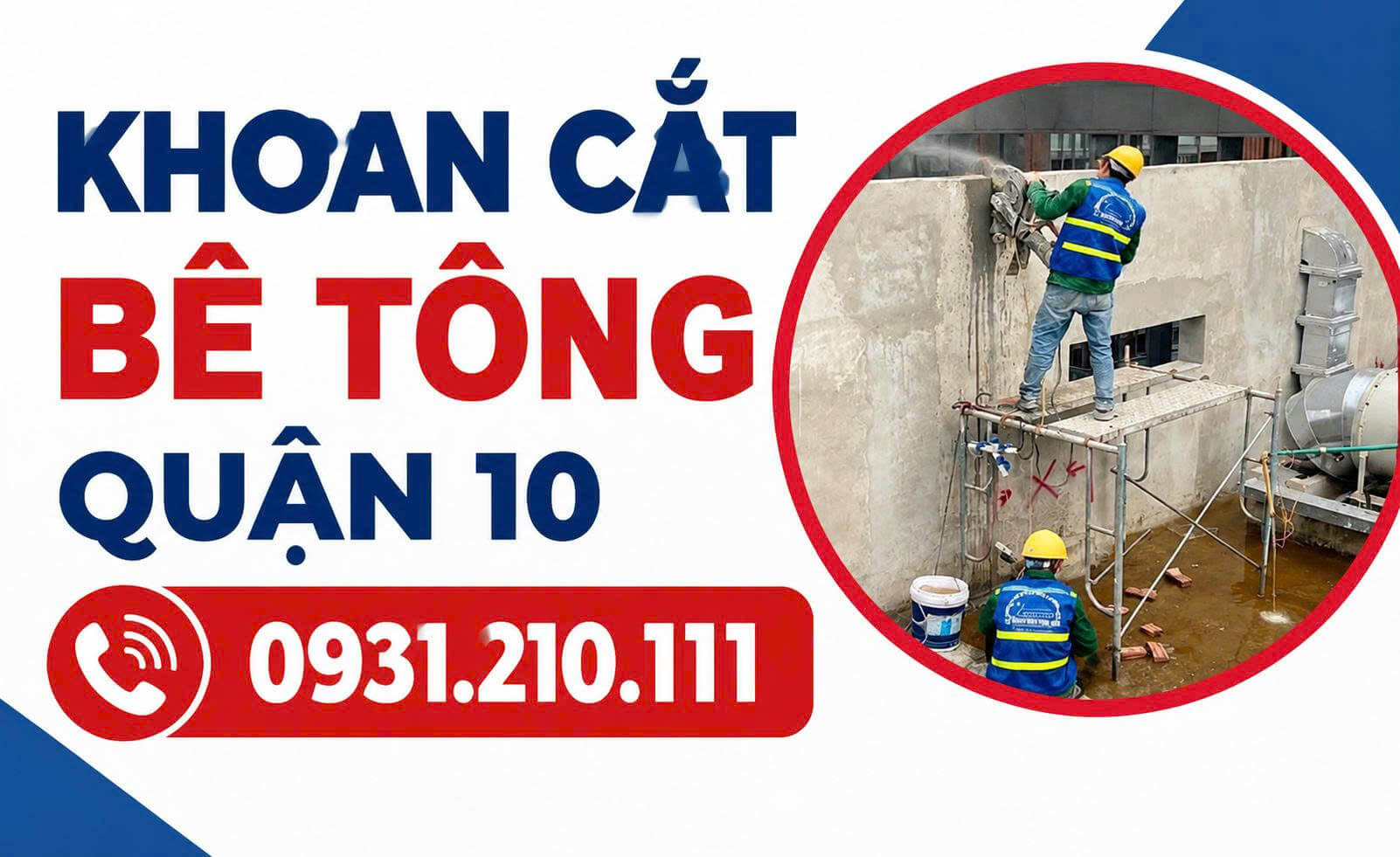 Khoan Cắt Bê Tông Quận 10