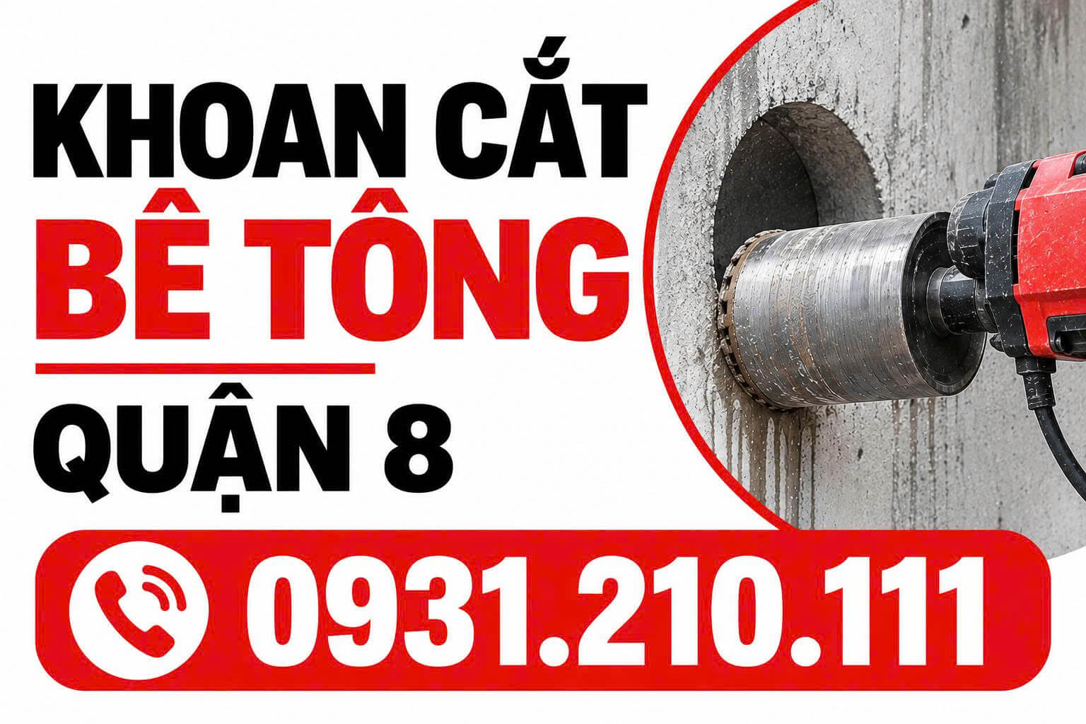 Khoan Cắt Bê Tông Tại Quận 8