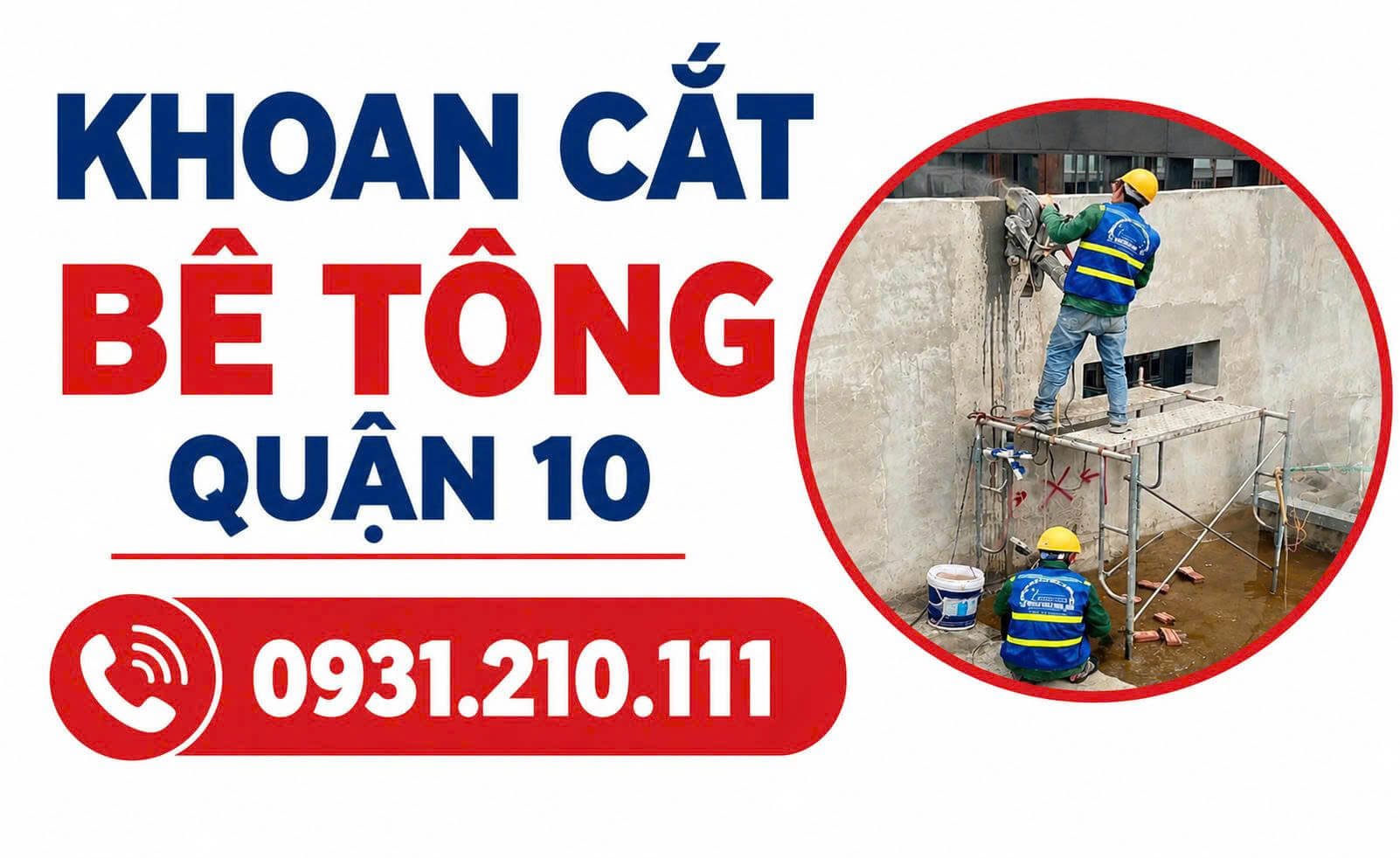 Khoan Cắt Bê Tông ở Quận 10