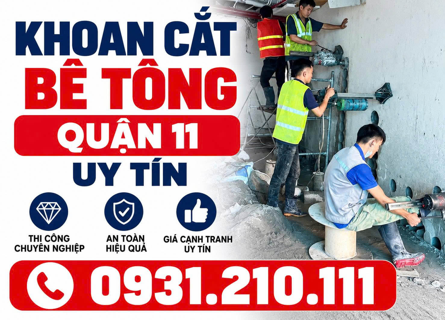 Khoan Cắt Bê Tông Tại Quận 11 Uy Tín