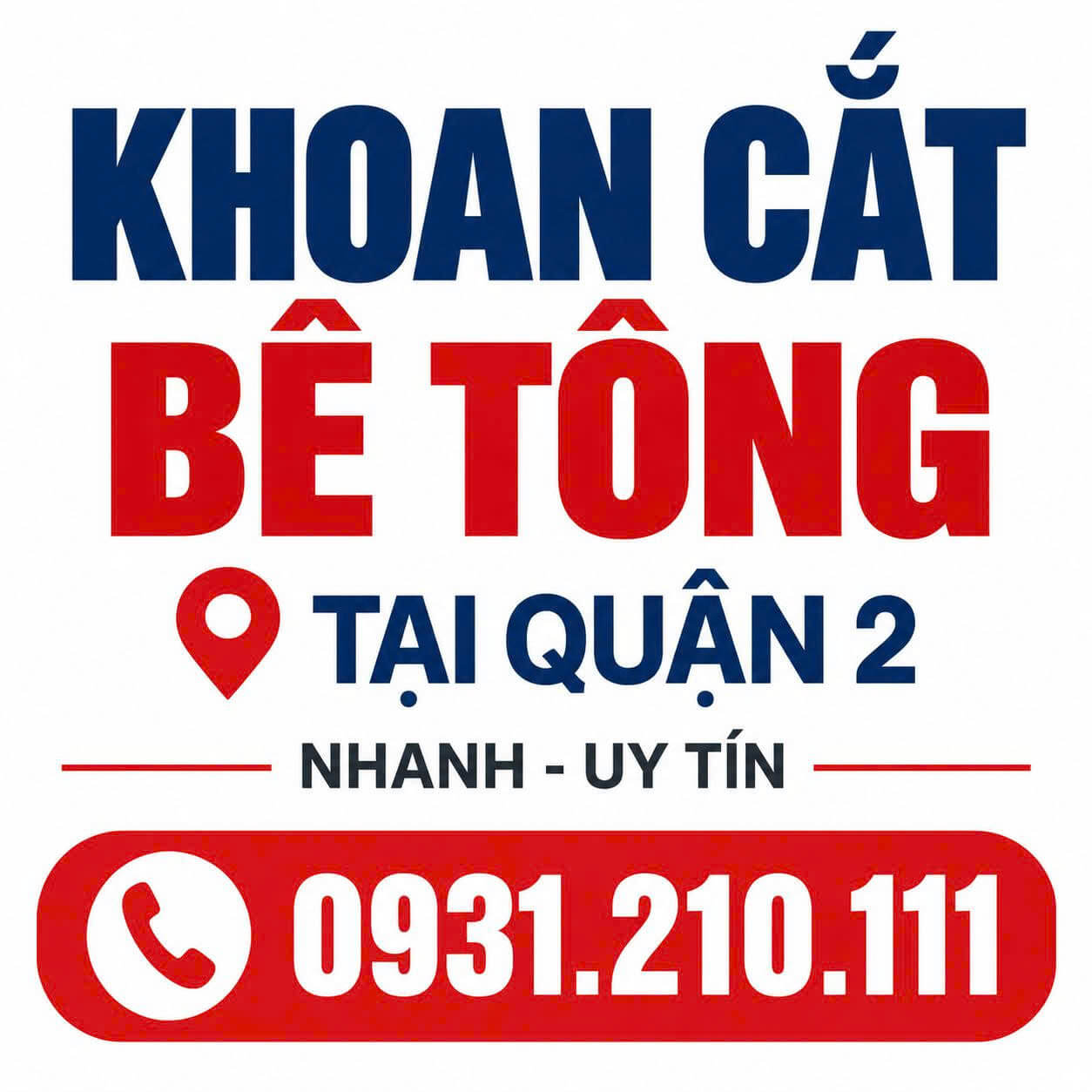 Khoan Cắt Bê Tông Tại Quận 2 Nhanh Uy Tín