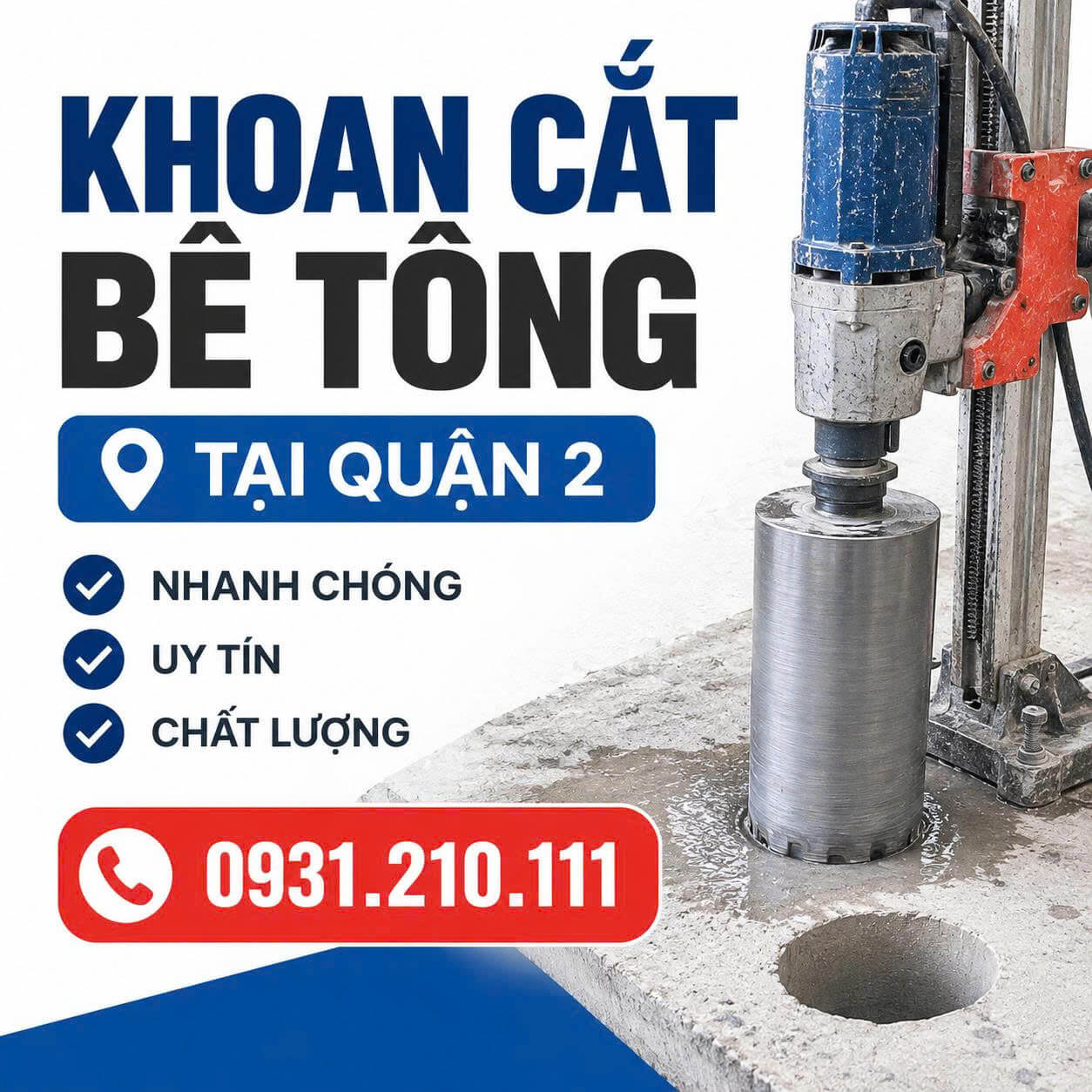 Khoan Cắt Bê Tông Tại Quận 2 Nhanh