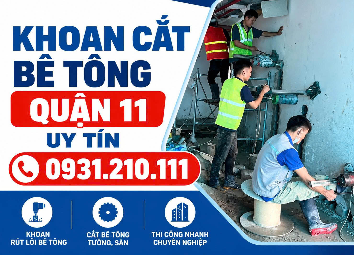 Khoan Cắt Bê Tông ở Quận 11 Uy Tín