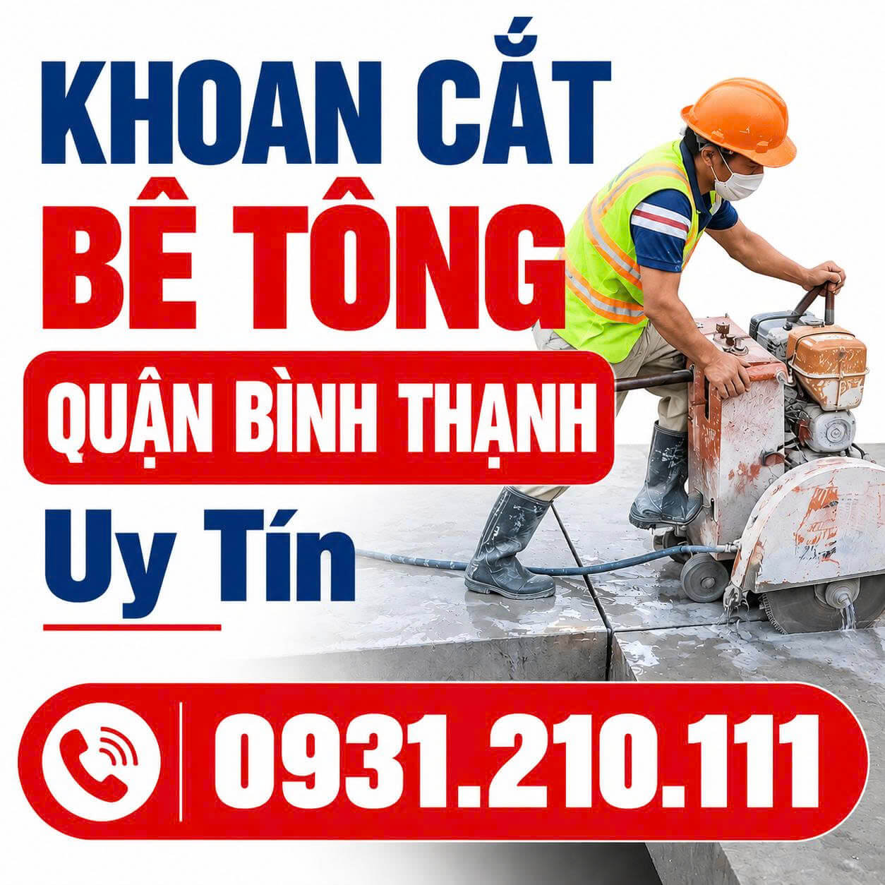 Khoan Cắt Bê Tông Quận Bình Thạnh Uy Tín