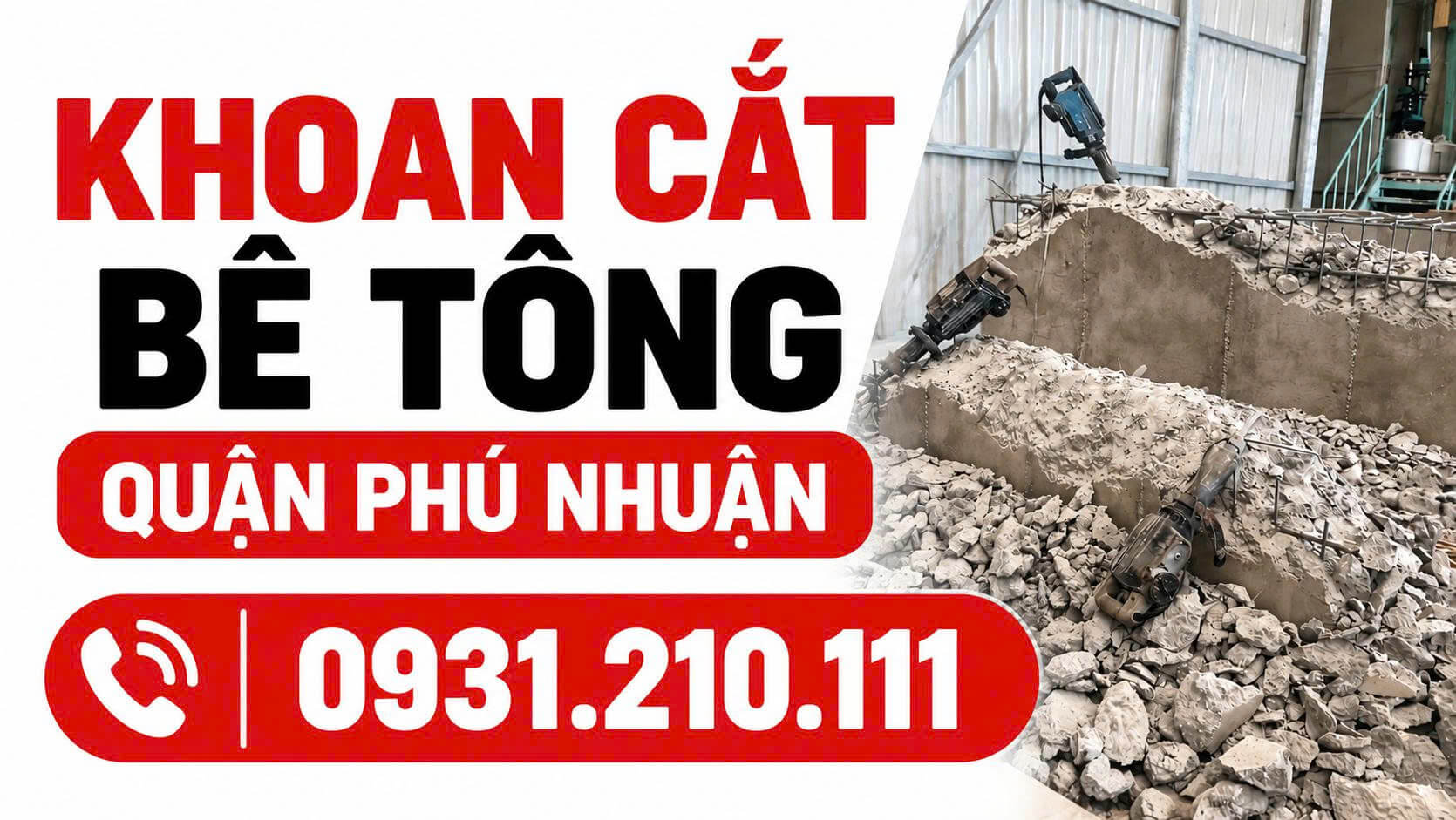 Khoan Cắt Bê Tông Tại Quận Phú Nhuận